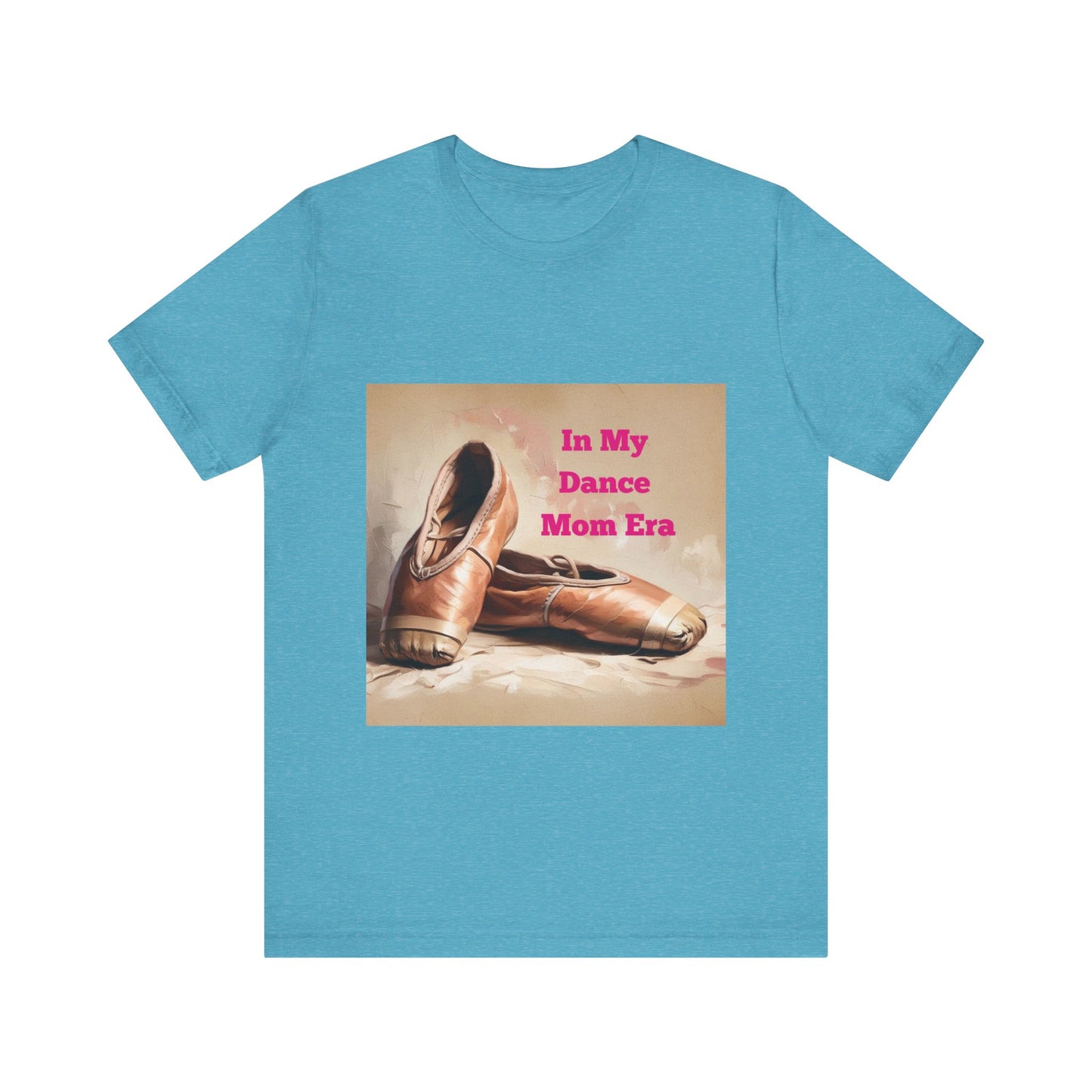 Dance Mom Era Tee - Unisex Jersey Short Sleeve Tee