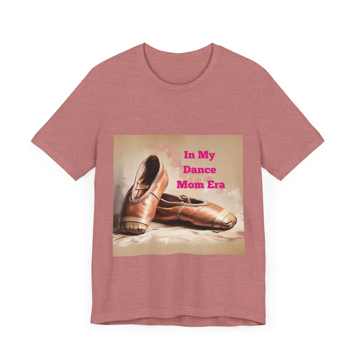Dance Mom Era Tee - Unisex Jersey Short Sleeve Tee