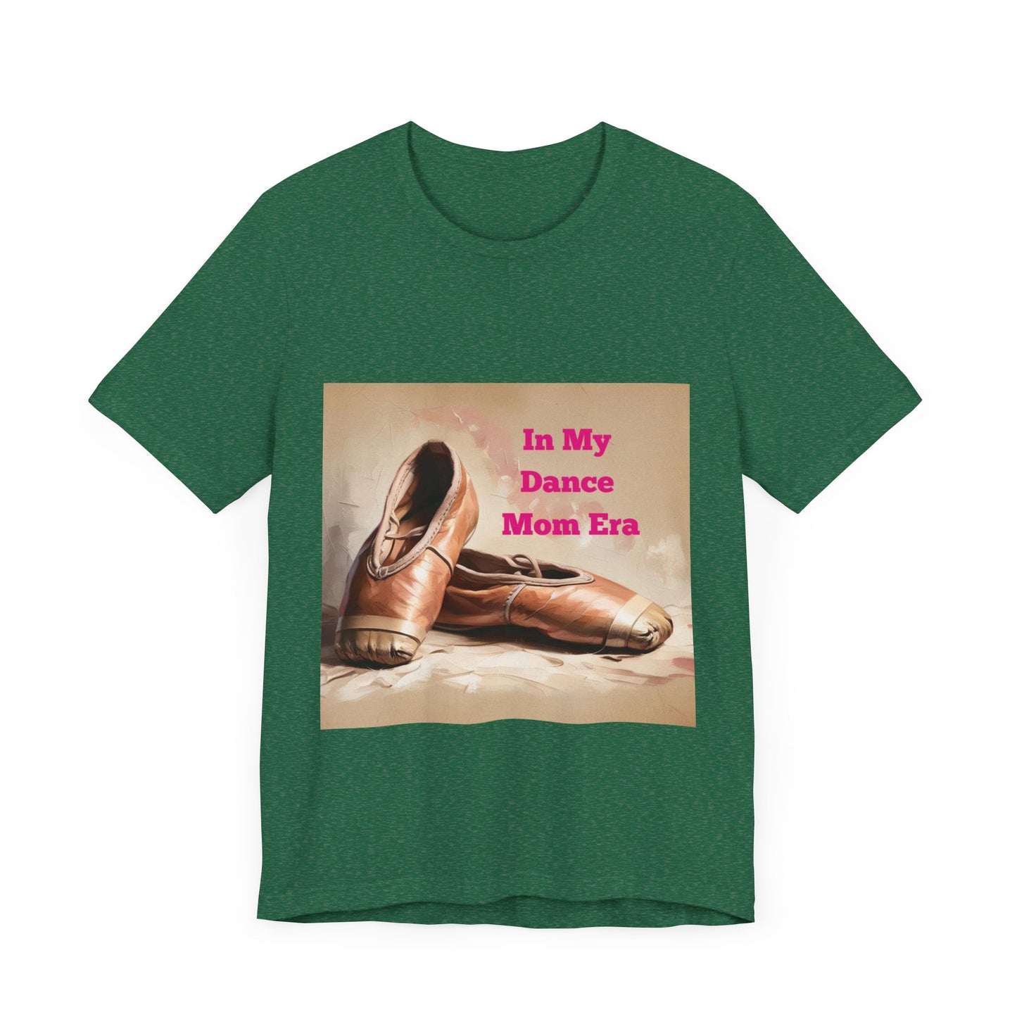Dance Mom Era Tee - Unisex Jersey Short Sleeve Tee